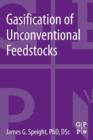 Gasification of Unconventional Feedstocks - eBook