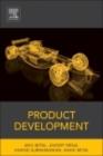Product Development : A Structured Approach to Consumer Product Development, Design, and Manufacture - eBook