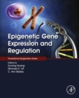 Epigenetic Gene Expression and Regulation - eBook