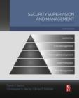 Security Supervision and Management : Theory and Practice of Asset Protection - eBook