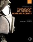 Handbook of Toxicology of Chemical Warfare Agents - eBook