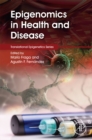 Epigenomics in Health and Disease - eBook