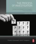 The Process of Investigation : Concepts and Strategies for Investigators in the Private Sector - eBook