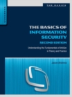The Basics of Information Security : Understanding the Fundamentals of InfoSec in Theory and Practice - eBook