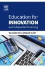Education for Innovation and Independent Learning - eBook