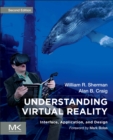 Understanding Virtual Reality : Interface, Application, and Design - eBook