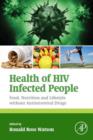 Health of HIV Infected People : Food, Nutrition and Lifestyle without Antiretroviral Drugs - eBook