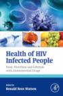 Health of HIV Infected People : Food, Nutrition and Lifestyle with Antiretroviral Drugs - eBook