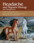 Headache and Migraine Biology and Management - eBook
