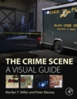 The Crime Scene : A Visual Guide - eBook