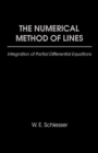 The Numerical Method of Lines : Integration of Partial Differential Equations - eBook