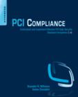 PCI Compliance : Understand and Implement Effective PCI Data Security Standard Compliance - eBook