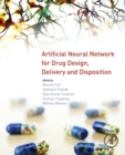 Artificial Neural Network for Drug Design, Delivery and Disposition - eBook