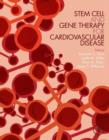 Stem Cell and Gene Therapy for Cardiovascular Disease - eBook