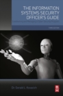 The Information Systems Security Officer's Guide : Establishing and Managing a Cyber Security Program - eBook