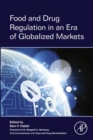 Food and Drug Regulation in an Era of Globalized Markets - eBook