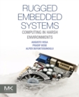 Rugged Embedded Systems : Computing in Harsh Environments - eBook