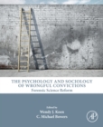 The Psychology and Sociology of Wrongful Convictions : Forensic Science Reform - eBook