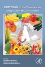 Chitosan in the Preservation of Agricultural Commodities - eBook