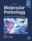 Molecular Pathology : The Molecular Basis of Human Disease - eBook