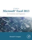 A Guide to Microsoft Excel 2013 for Scientists and Engineers - eBook