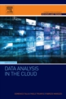 Data Analysis in the Cloud : Models, Techniques and Applications - eBook