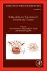 Semiconductor Nanowires I: Growth and Theory - eBook