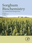 Sorghum Biochemistry : An Industrial Perspective - eBook