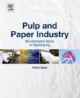 Pulp and Paper Industry : Microbiological Issues in Papermaking - eBook