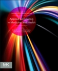 Applied Computing in Medicine and Health - eBook