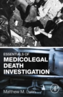 Essentials of Medicolegal Death Investigation - eBook