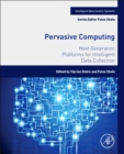 Pervasive Computing : Next Generation Platforms for Intelligent Data Collection - eBook
