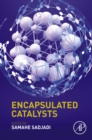 Encapsulated Catalysts - eBook