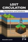 Lost Circulation : Mechanisms and Solutions - eBook