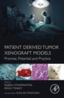 Patient Derived Tumor Xenograft Models : Promise, Potential and Practice - eBook