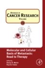 Molecular and Cellular Basis of Metastasis: Road to Therapy - eBook