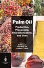 Palm Oil : Production, Processing, Characterization, and Uses - eBook