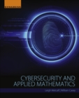 Cybersecurity and Applied Mathematics - eBook
