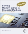 Solving Modern Crime In Financial Markets : Analytics and Case Studies - eBook