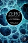 Zero : A Landmark Discovery, the Dreadful Void, and the Ultimate Mind - eBook