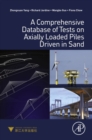A Comprehensive Database of Tests on Axially Loaded Piles Driven in Sand - eBook