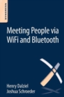 Meeting People via WiFi and Bluetooth - eBook