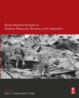 Social Network Analysis of Disaster Response, Recovery, and Adaptation - eBook