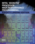 Intel Xeon Phi Processor High Performance Programming : Knights Landing Edition - eBook