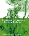 Greenhouse Gas Balances of Bioenergy Systems - eBook