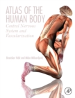 Atlas of the Human Body : Central Nervous System and Vascularization - eBook