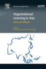 Organizational Learning in Asia : Issues and Challenges - eBook