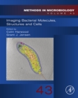 Imaging Bacterial Molecules, Structures and Cells - eBook