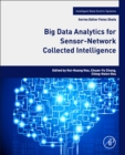Big Data Analytics for Sensor-Network Collected Intelligence - eBook