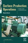 Surface Production Operations: Volume IV: Pumps and Compressors - eBook